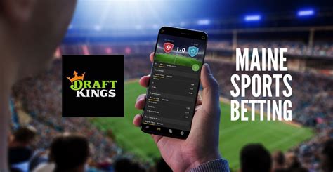 draftkings sports betting|Maine Sports Betting: Best Sportsbooks, Sites & Apps in 2025.